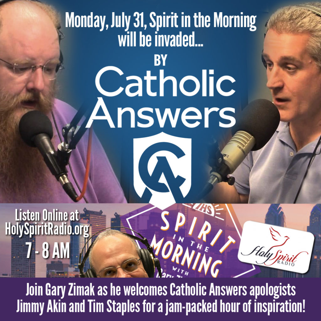 Catholic speaker and radio host Gary Zimak with Jimmy Akin and Tim Staples from Catholic Answers on Spirit In The Morning